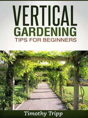cover image of Vertical Gardening Tips For Beginners